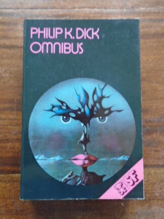 Philip K. Dick Omnibus