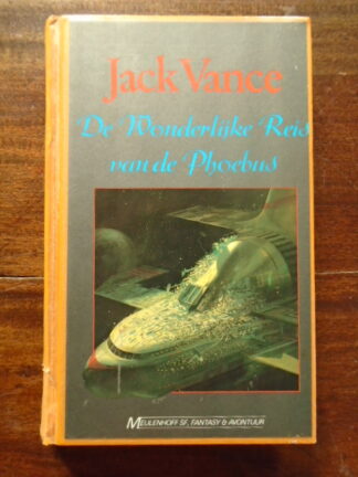 Jack Vance - De Wonderlijke reis van de Phoebus