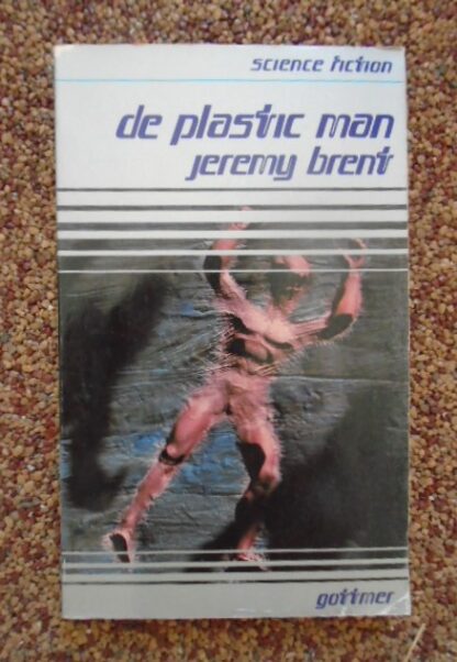 Jeremy Brent - De plastic man