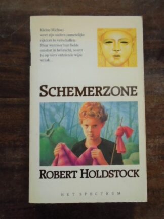 Robert Holdstock - Schemerzone