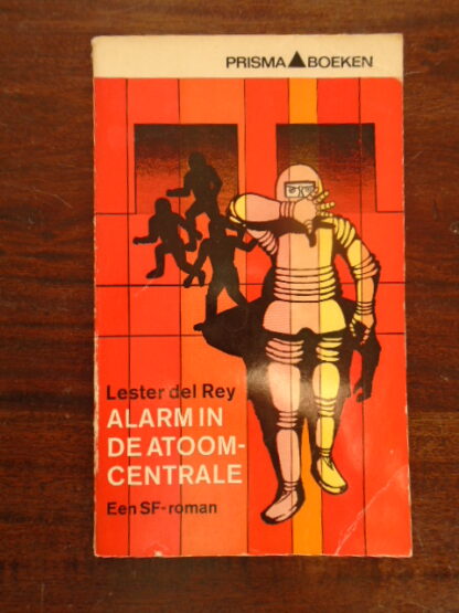 Lester del Rey - Alarm in de atoomcentrale
