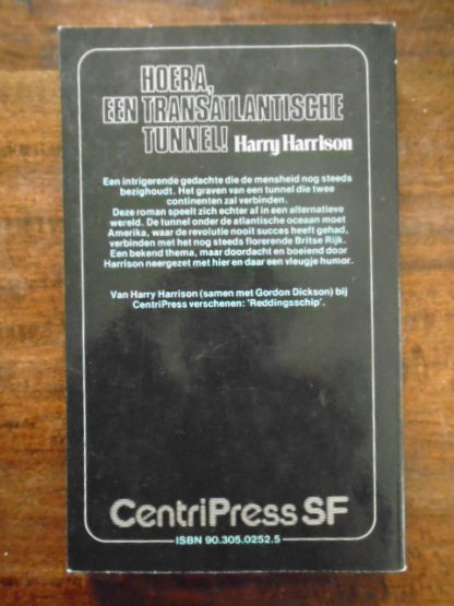 Harry Harrison - Hoera, een transatlantische tunnel