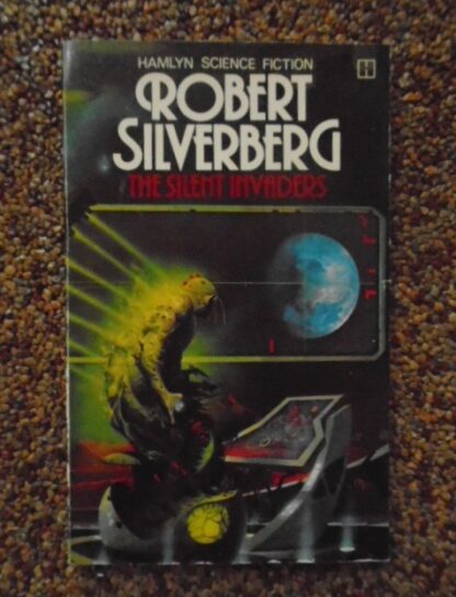 Robert Silverberg - The Silent Invaders