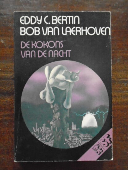 Eddy C. Bertin / Bob van Laerhoven - De kokons van de nacht