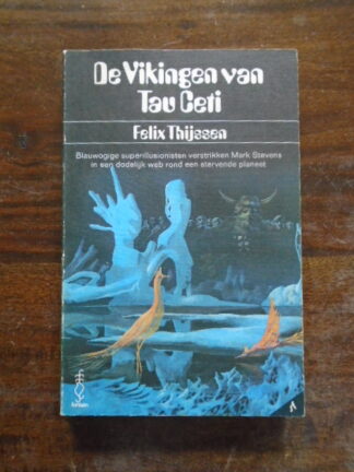 Felix Thijssen - De Vikingen van Tau Ceti