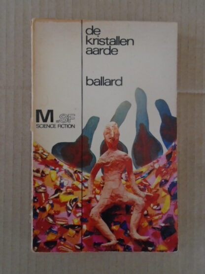 J.G. Ballard - De kristallen aarde