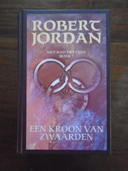 Robert Jordan - Een Kroon van Zwaarden