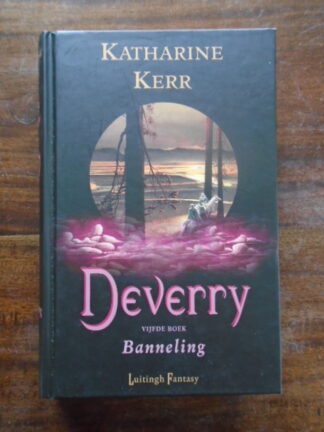 Katherine Kerr - Deverry - Vijfde Boek - Banneling