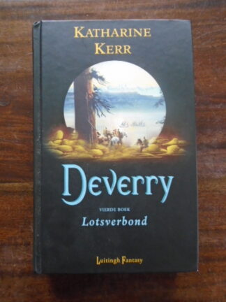 Katherine Kerr - Deverry - Vierde boek - Lotsverbond
