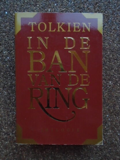 J.R.R. Tolkien - In de ban van de Ring - Trilogie