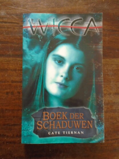 Cate Tiernan - Wicca - Boek der Schaduwen