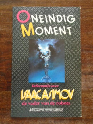 Oneindig Moment - Informatie over ISAAC ASIMOV - de vader van de robots