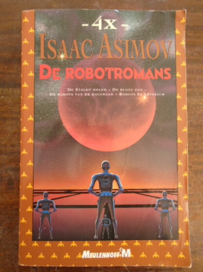 Isaac Asimov - De Robotromans