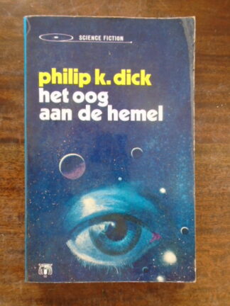 Philip K. Dick - Het oog aan de hemel