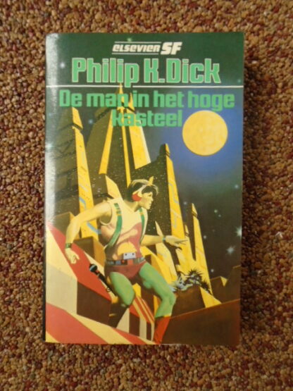 Philip K. Dick - De man in het hoge kasteel