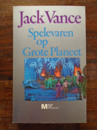 Jack Vance - Spelevaren op Grote Planeet