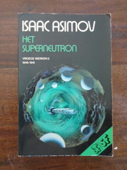 Isaac Asimov - Het Superneutron