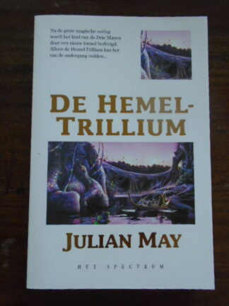 Julian May - De Hemel-Trillium