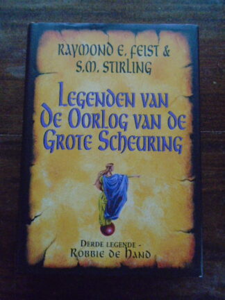 Raymond E. Feist & S.M. Stirling - Robbie de Hand