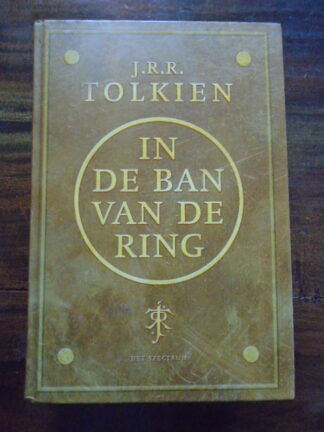 J.R.R. Tolkien - In de ban van de ring