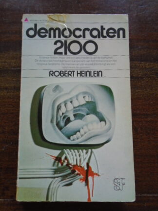 Robert Heinlein - Democraten 2100
