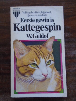W. Geldof - Eerste gewin is Kattegespin
