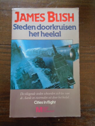 James Blish - Steden doorkruisen het heelal