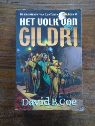 David B. Coe - Het volk van Gildri
