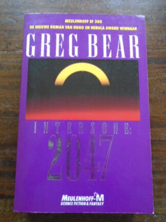Greg Bear - Interzone: 2047