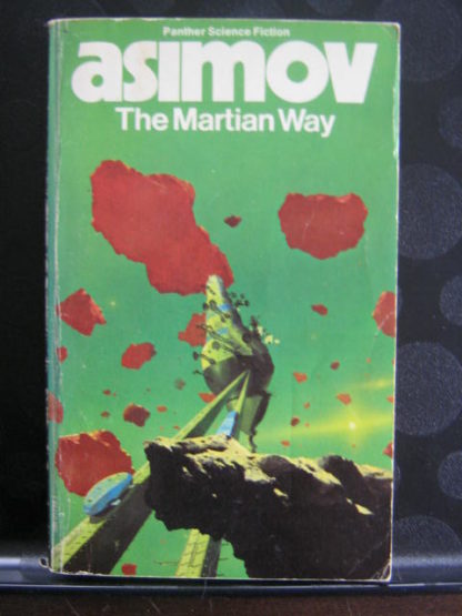 Isaac Asimov - The Martian Way